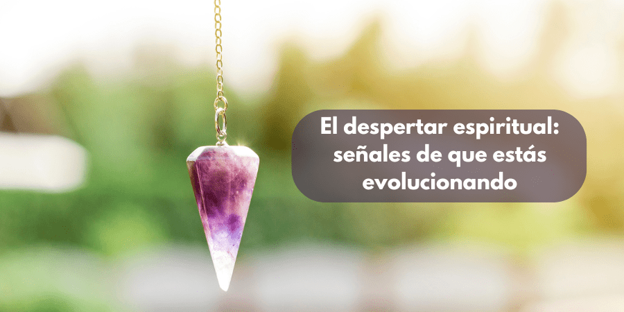 El despertar espiritual: señales de que estás evolucionando